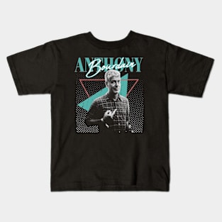 Anthony Bourdain 80s Aesthetic Fans Gifts Kids T-Shirt